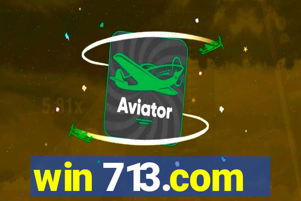 win 713.com